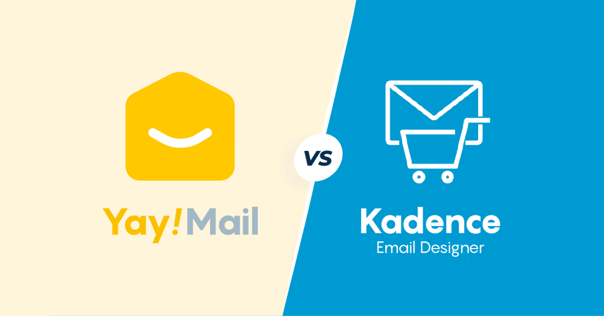 YayMail Builder vs Kadence Email Designer Comparison