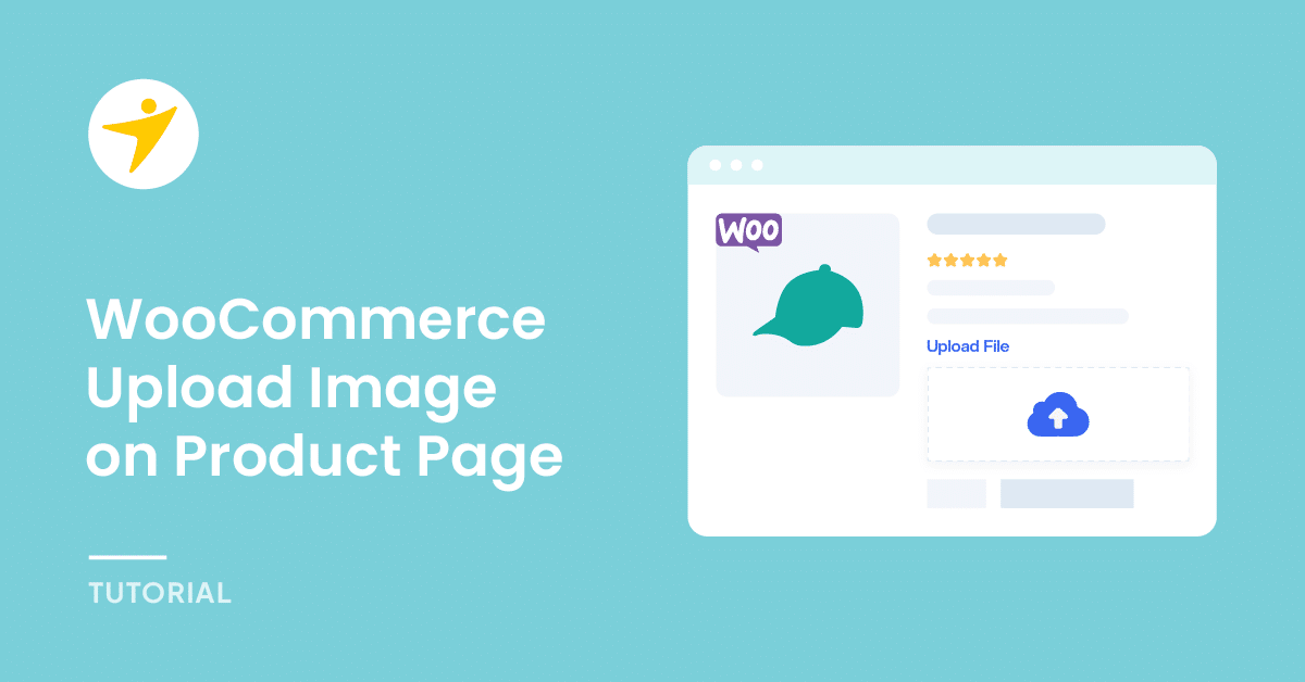 WooCommerce Upload Image on Product Page – a Complete Guide